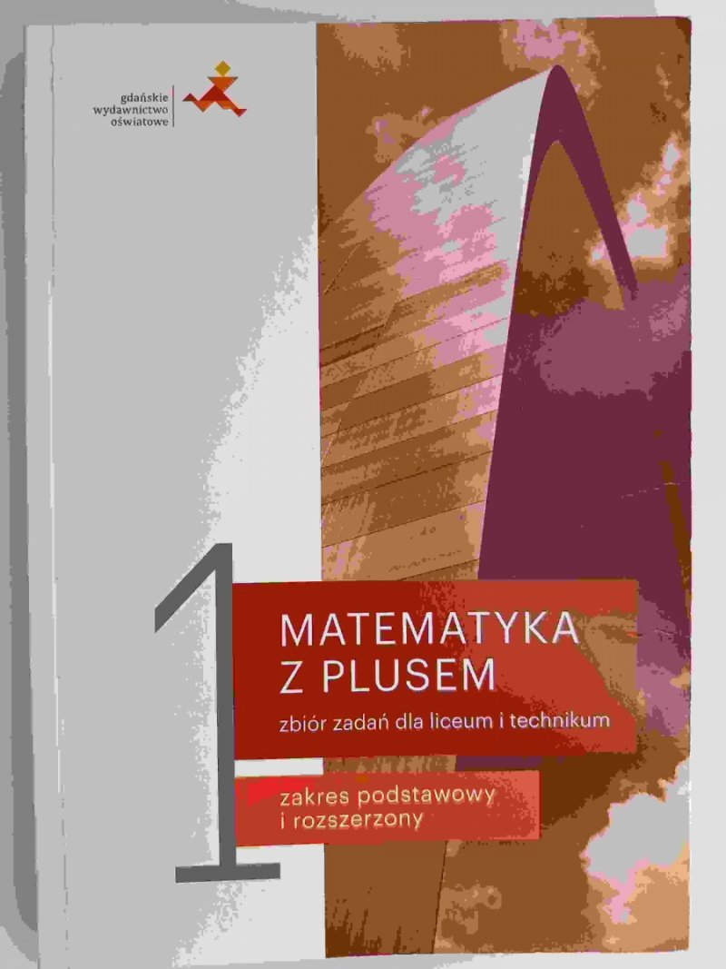 MATEMATYKA Z PLUSEM 1 ZBIÓR ZADAŃ ZP I ZR - Marcin Braun
