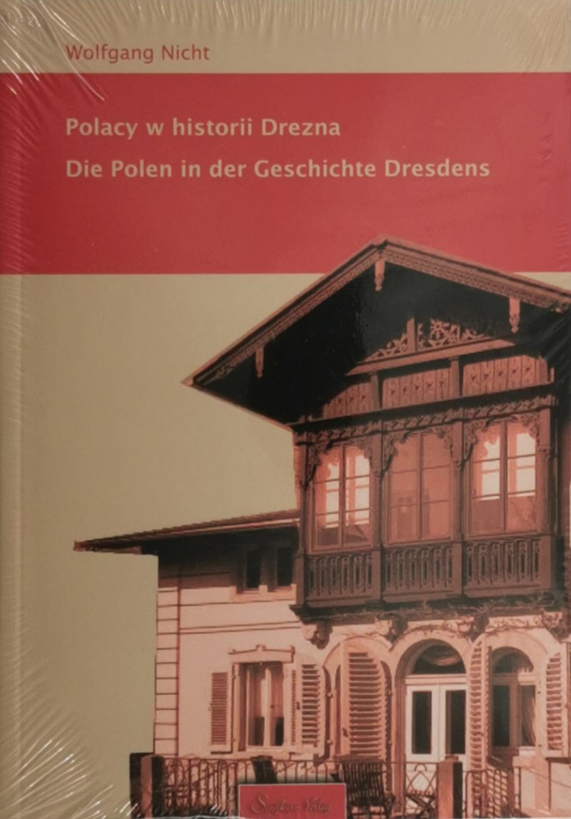 POLACY W HISTORII DREZNA - Wolfgang Nicht