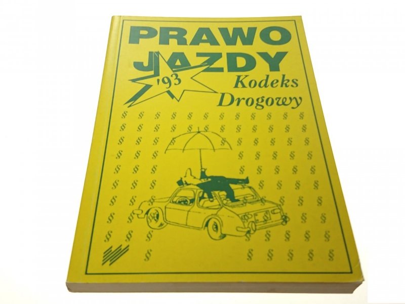 PRAWO JAZDY KODEKS DROGOWY 93'