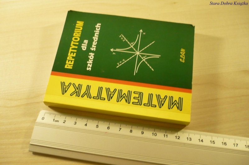 MATEMATYKA. REPETYTORIUM DLA SZKÓŁ ŚREDNICH (1996)