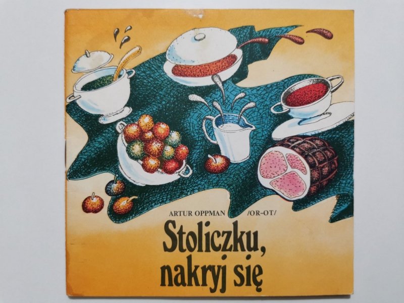 STOLICZKU, NAKRYJ SIĘ - Artur Oppman, Or-Ot 1983