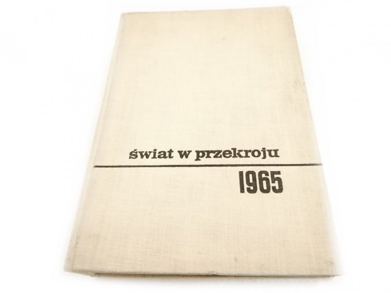 ŚWIAT W PRZEKROJU 1965