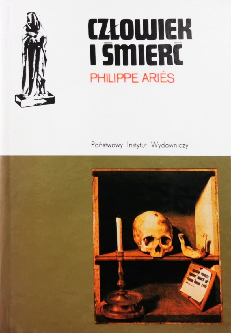 CZŁOWIEK I ŚMIERĆ - Philippe Aries