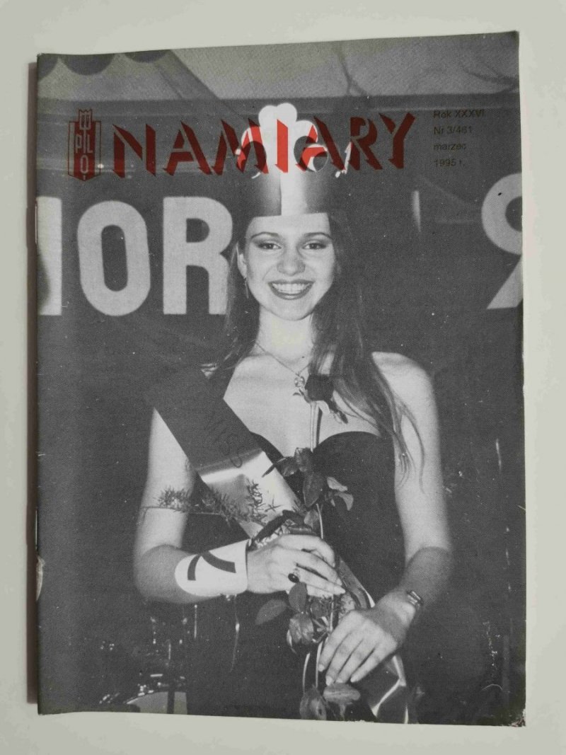 NAMIARY ROK XXXVI NR 3/461 MARZEC 1995 r.