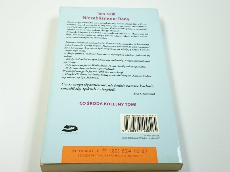 NIEZBLIŹNIONE RANY - Eva J. Stensrud 2005