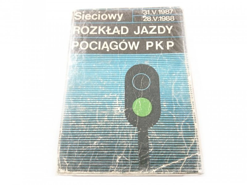 SIECIOWY ROZKŁAD JAZDY POCIĄGÓW PKP 31.V.1987-28.V.1988