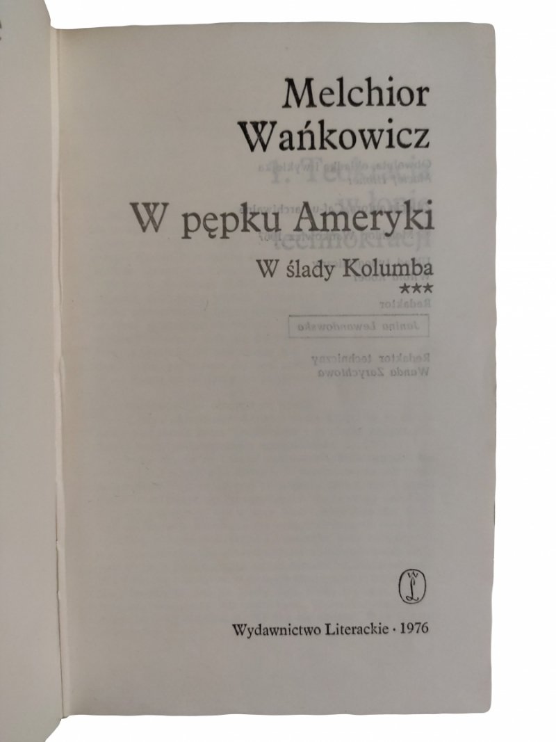 W PĘPKU AMERYKI W ŚLADY KOLUMBA 3 - Melchior Wańkowski