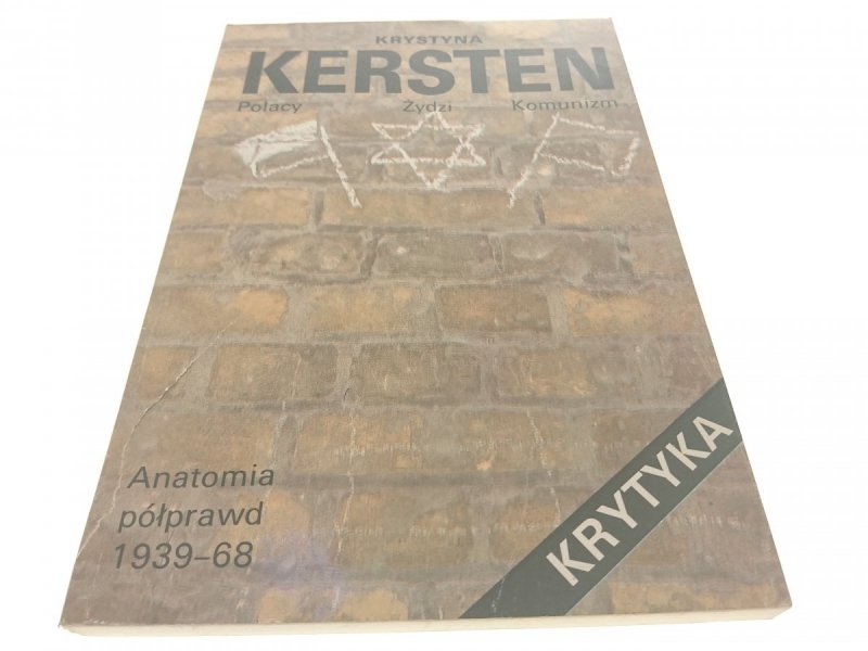 POLACY ŻYDZI KOMUNIZM ANATOMIA PÓŁPRAWD 1939-68