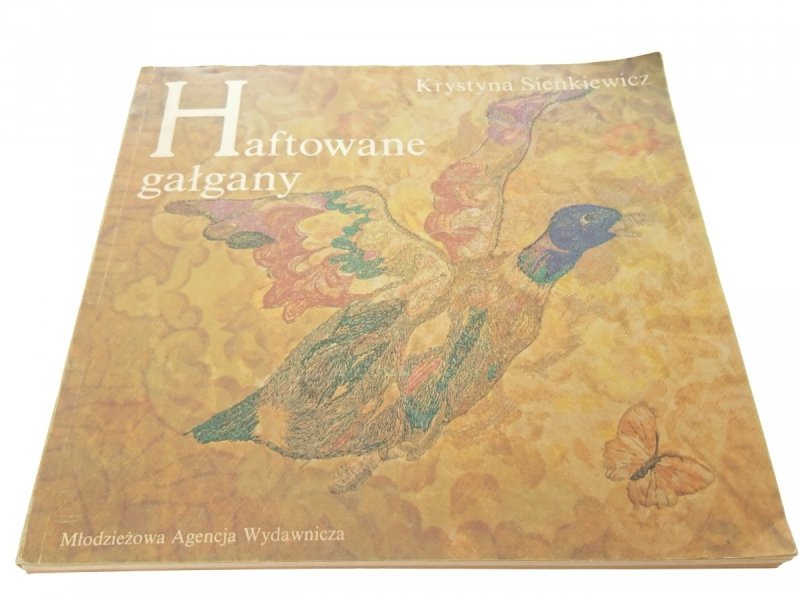 HAFTOWANE GAŁGANY - Krystyna Sienkiewicz 1988
