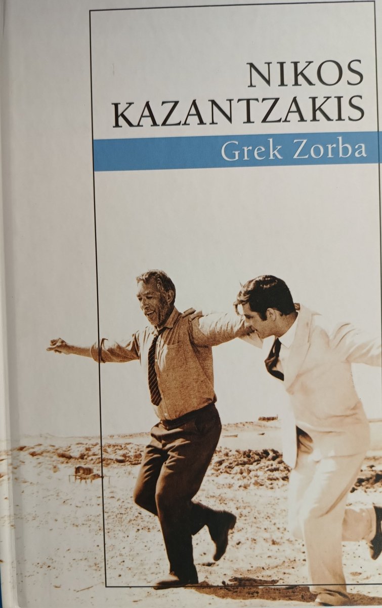 GREK ZORBA - Nikos Kazantzakis