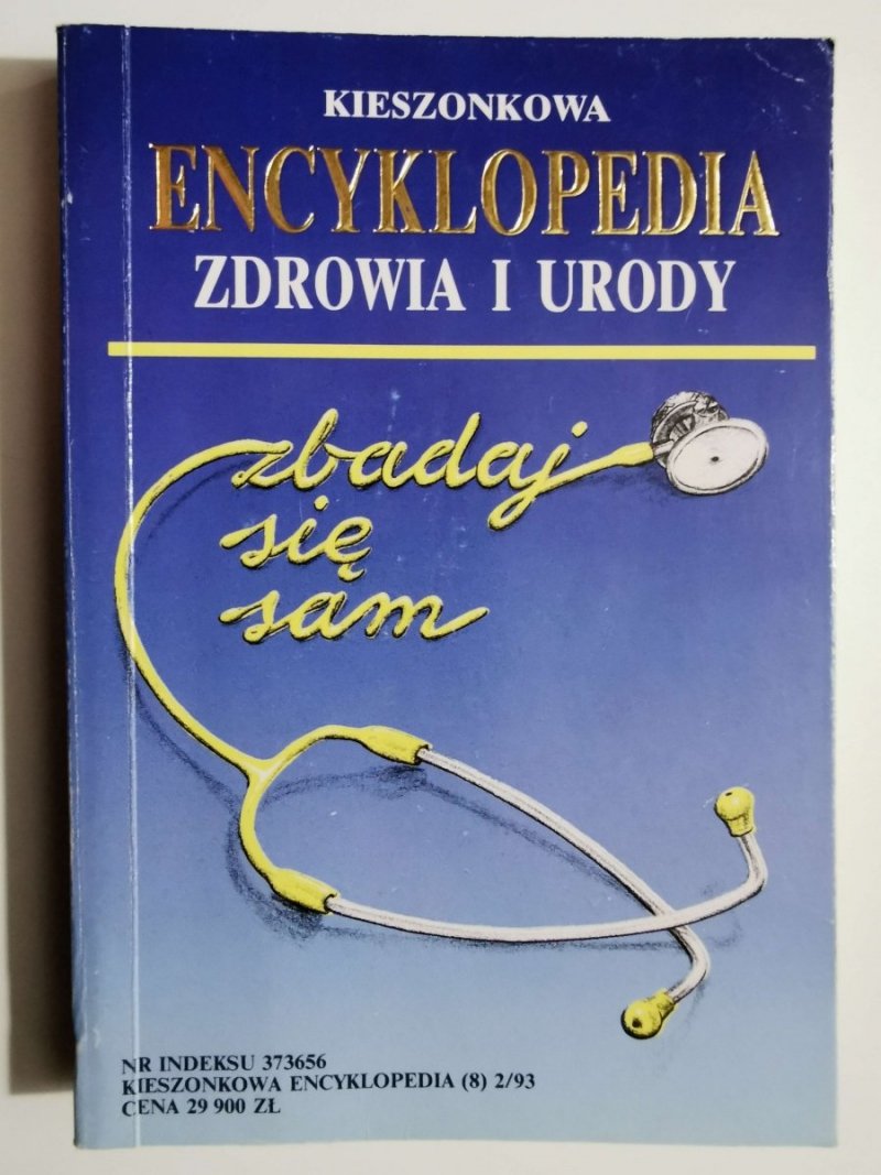 KIESZONKOWA ENCYKLOPEDIA ZDROWIA I URODY 