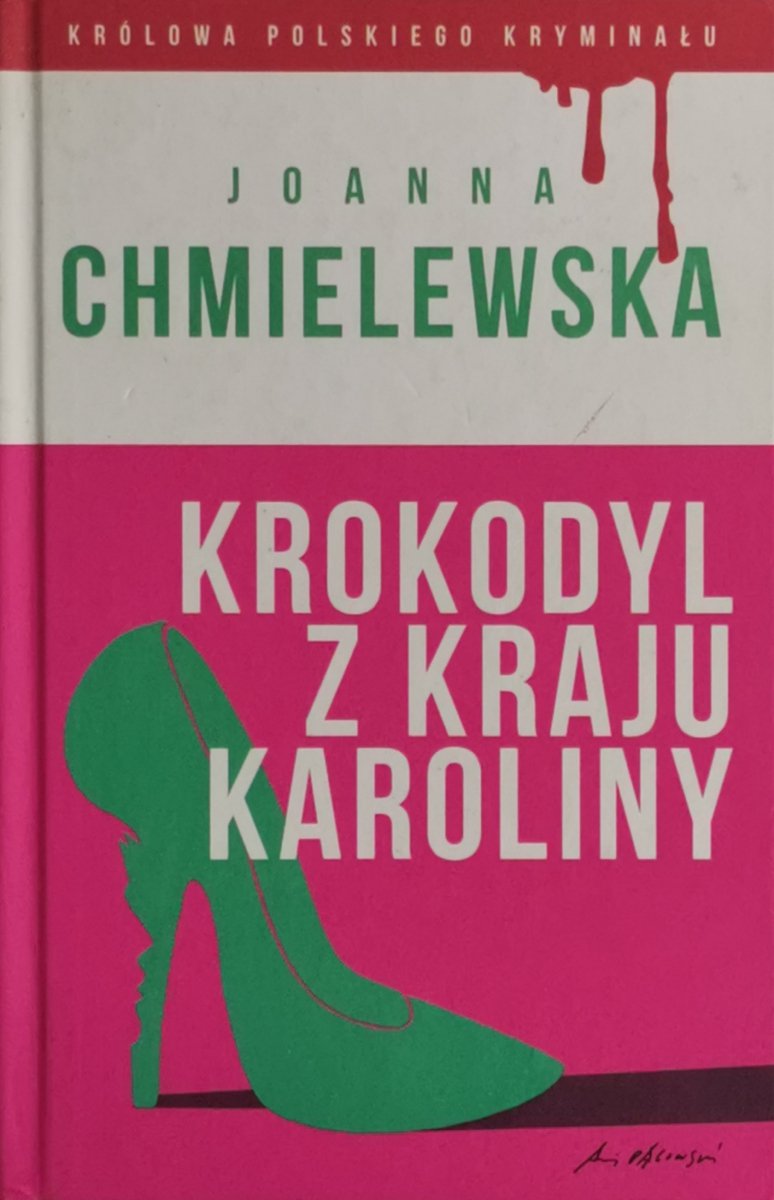 KROKODYL Z KRAJU KAROLINY - Joanna Chmielewska