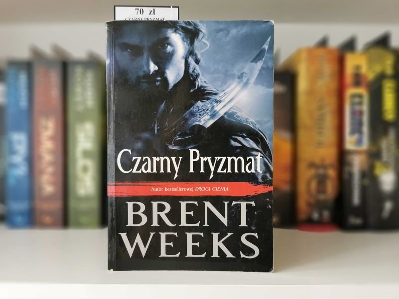 Czarny Pryzmat - Brent Weeks