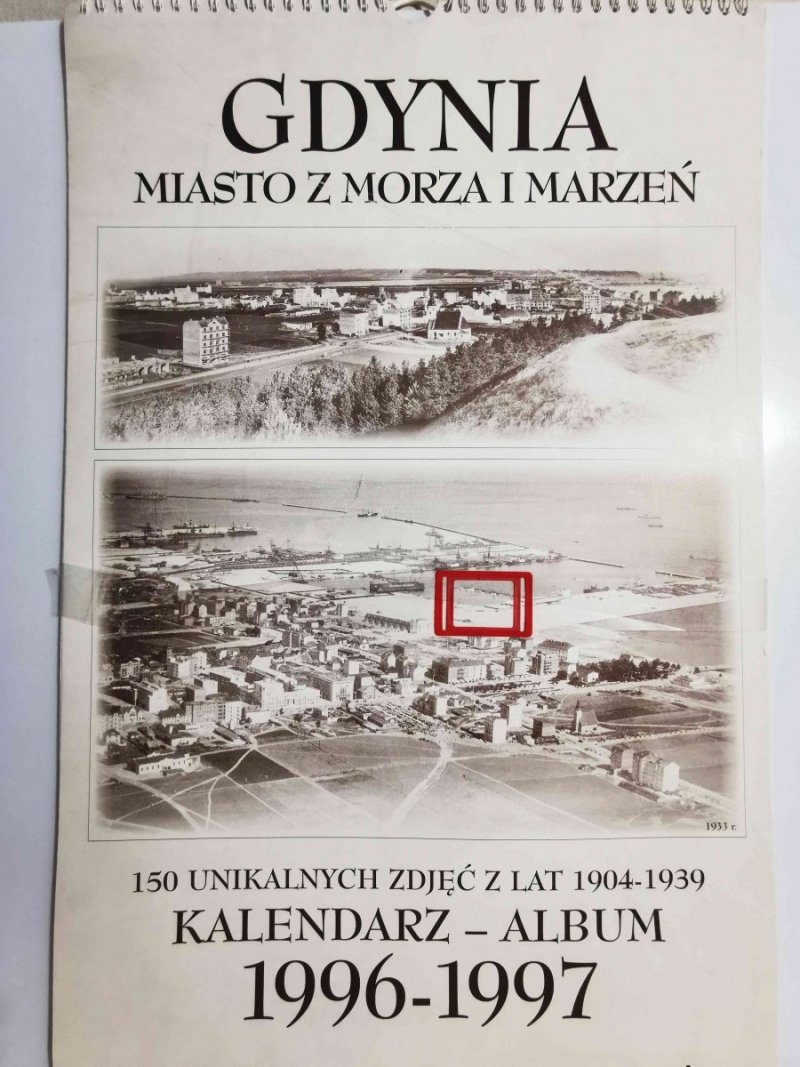 GDYNIA MIASTO Z MORZA I MARZEŃ. KALENDARZ – ALBUM 1996-1997 ZDJĘCIA Z LAT 1904-1939
