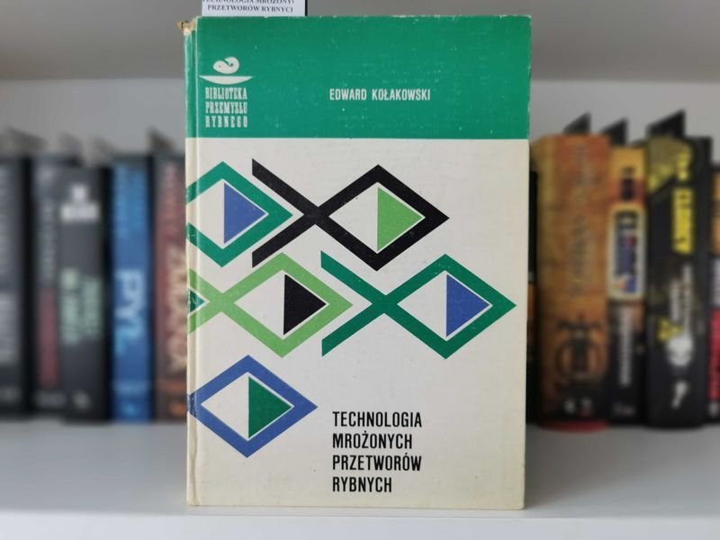 Technologia mrożonych przetworów rybnych - Kołakowski