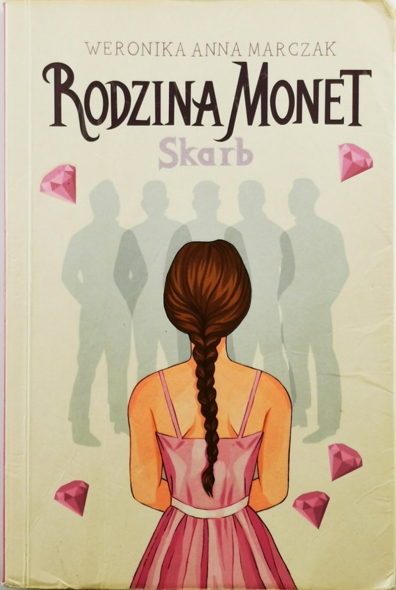 RODZINA MONET. SKARB - Weronika Anna Marczak