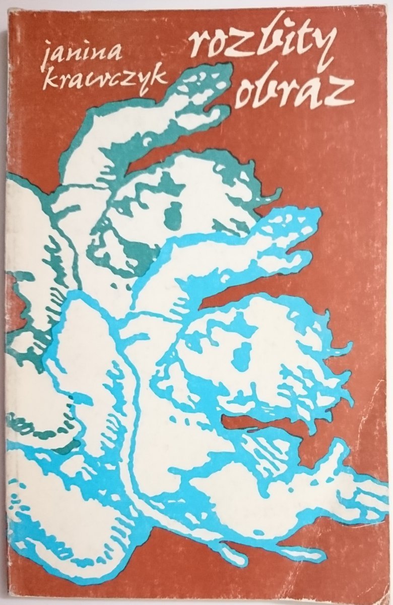 ROZBITY OBRAZ - Janina Krawczyk 1986