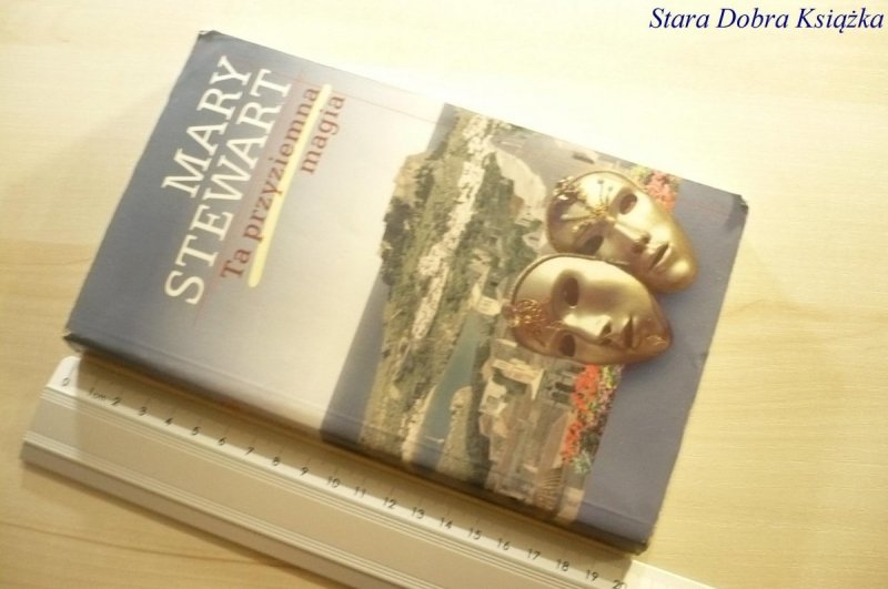 TA PRZYZIEMNA MAGIA - Mary Stewart 1997
