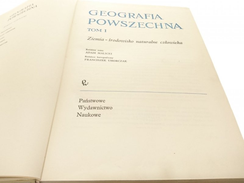 GEOGRAFIA POWSZECHNA TOM I ZIEMIA - ŚRODOWISKO