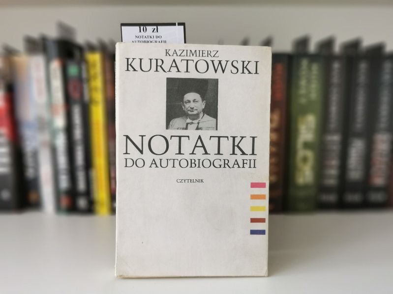 Notatki do autobiografii - Kazimierz Kuratowski