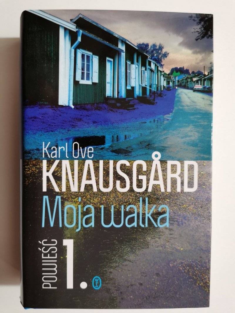 MOJA WALKA KSIĘGA PIERWSZA - Karl Ove Knausgard