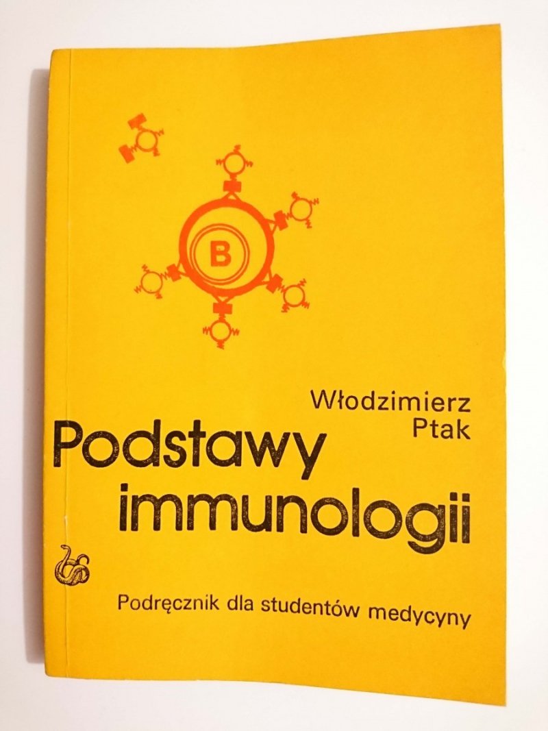 PODSTAWY IMMUNOLOGII. PODRĘCZNIK - Włodzimierz Ptak 1987