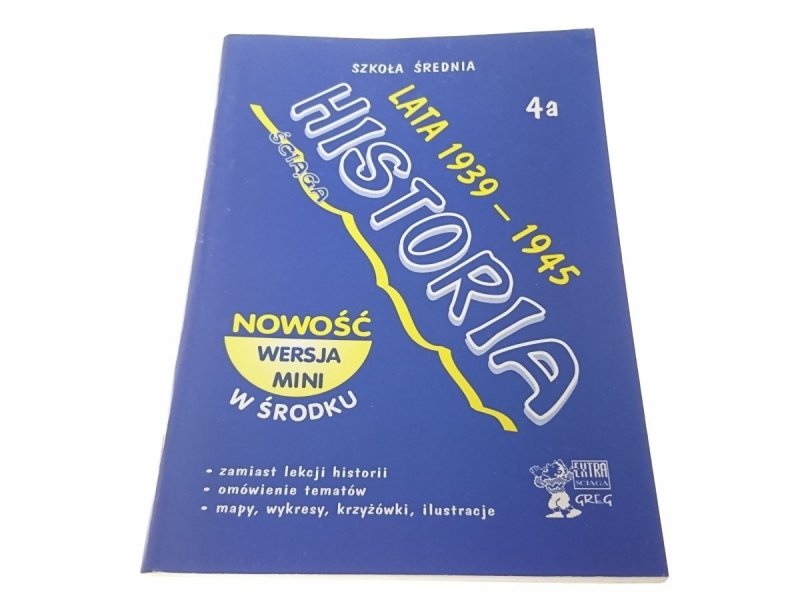 HISTORIA ŚCIĄGA 4a LATA 1939-1945 Czerwiński 1999