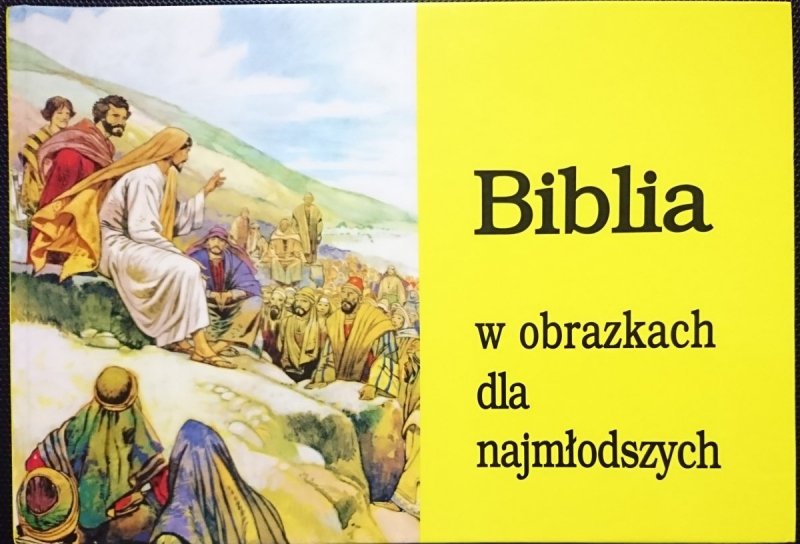 BIBLIA W OBRAZKACH DLA NAJMŁODSZYCH 2000