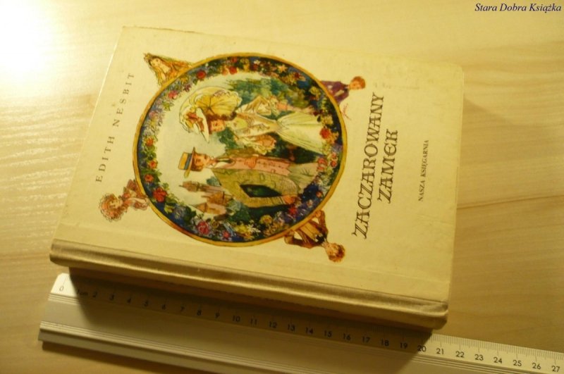 ZACZAROWANY ZAMEK - Edith Nesbit (1971)