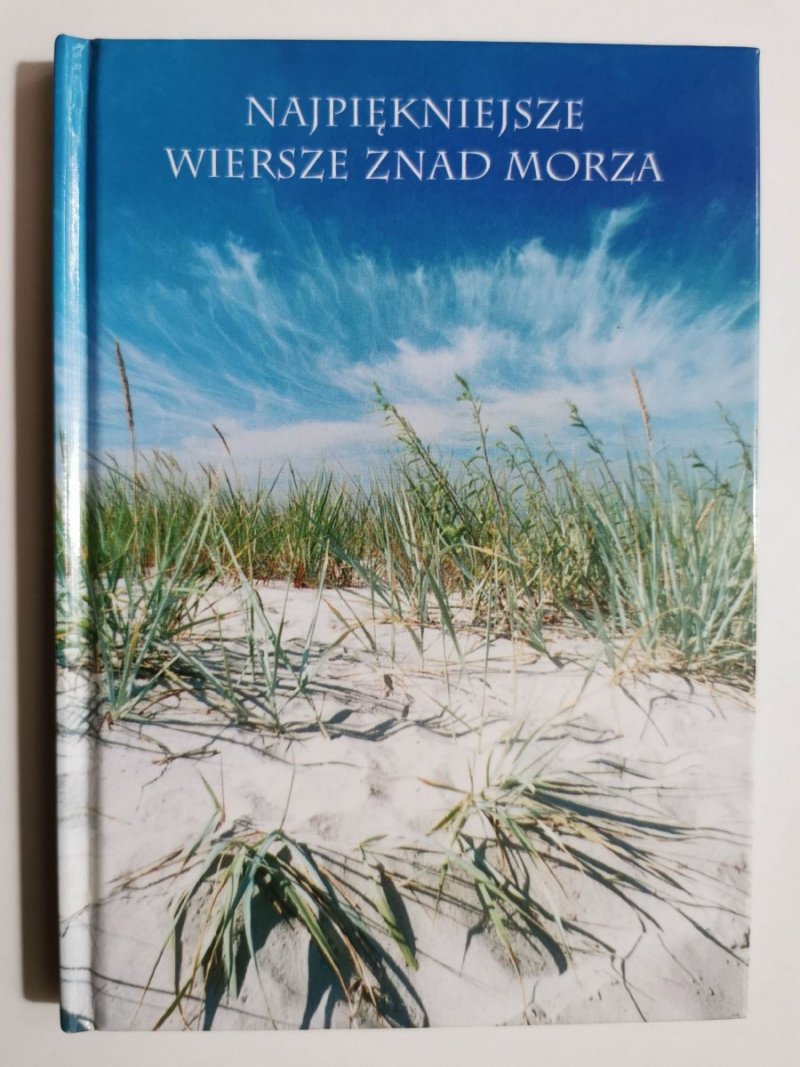 NAJPIĘKNIEJSZE WIERSZ ZNAD MORZA