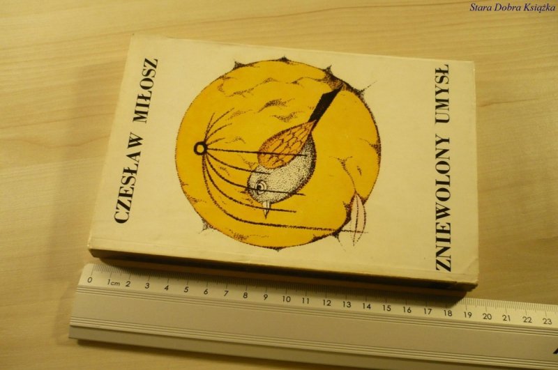 ZNIEWOLONY UMYSŁ - Czesław Miłosz (1989)