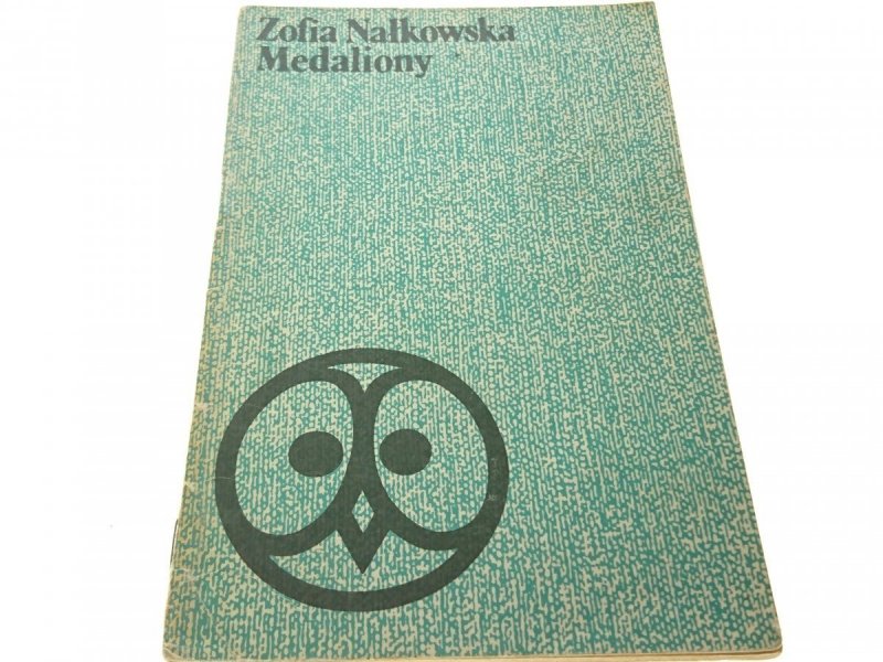 MEDALIONY - Zofia Nałkowska (1976)