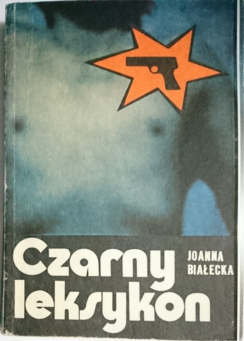 CZARNY LEKSYKON - Joanna Białecka 1987