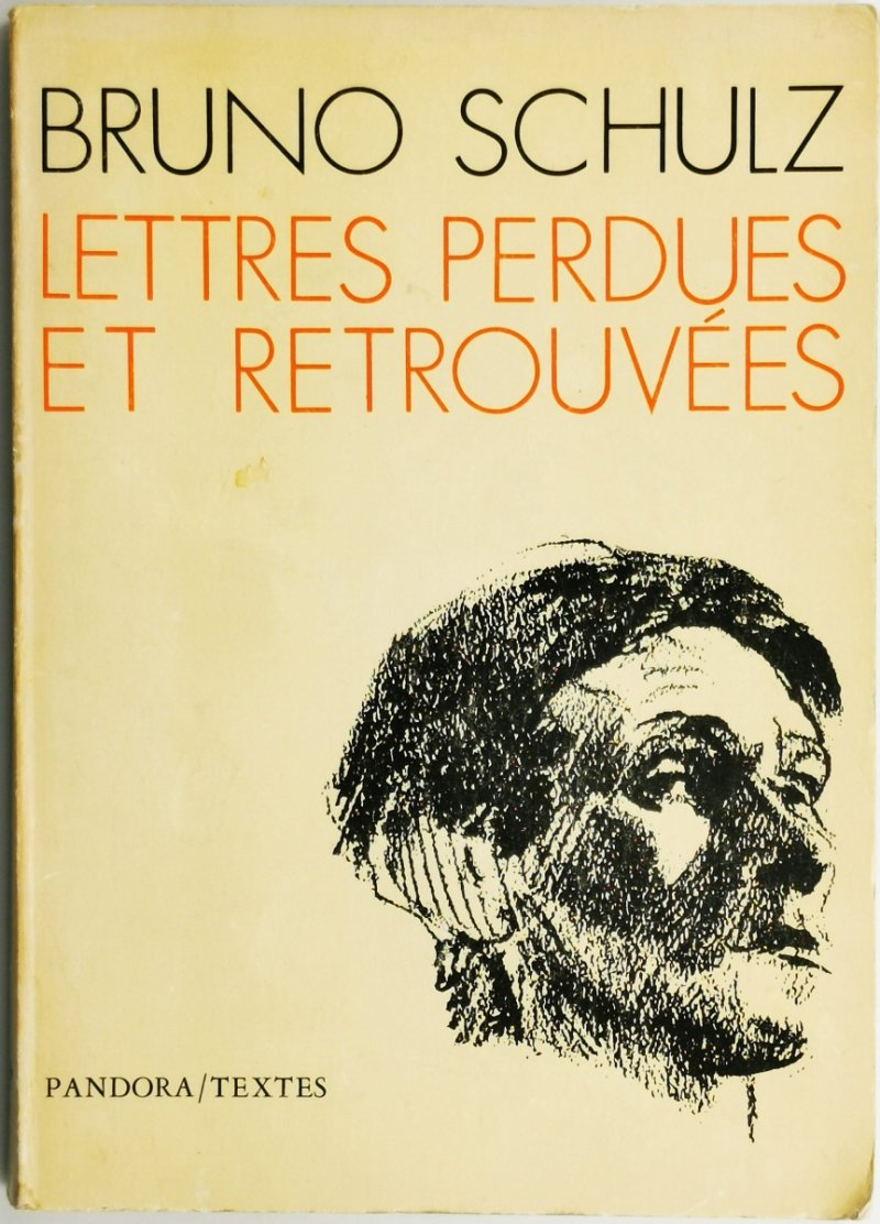 LETTRES PERDUES ET RETROUVEES - Bruno Schluz