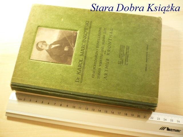 DR. KAROL MARCINKOWSKI - Arthur Kronthal 1925