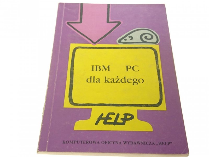 IBM PC DLA KAŻDEGO - Wiesław Porębski 1990