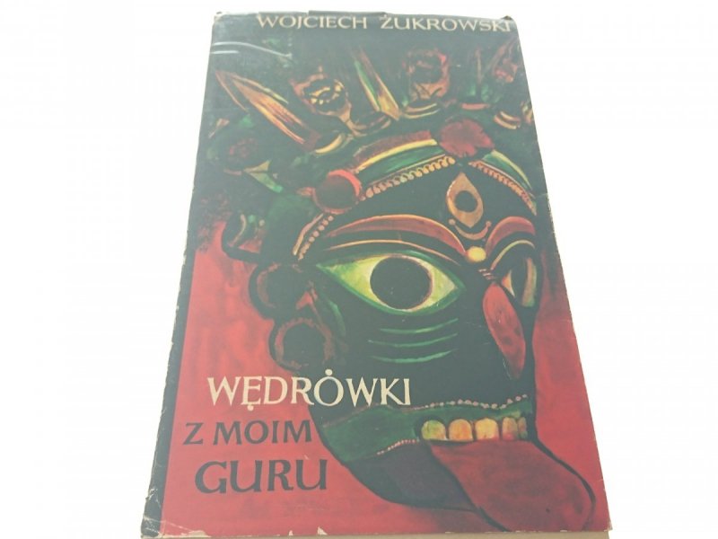 WĘDRÓWKI Z MOIM GURU - Wojciech Żukrowski (1976)