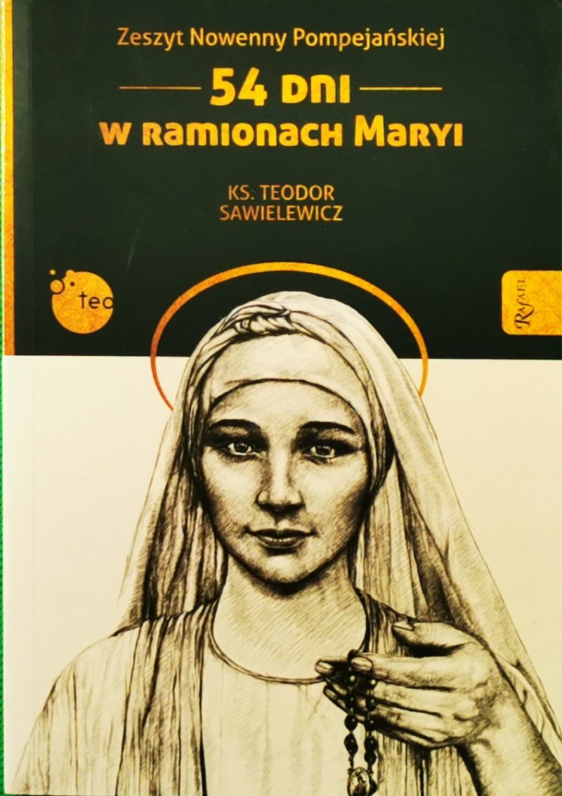 54 DNI W RAMIONACH MARYI - Ks. Teodor Sawielewicz