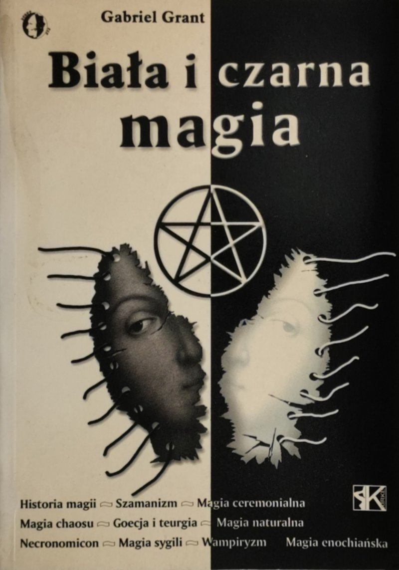 BIAŁA I CZARNA MAGIA - Gabriela Grant