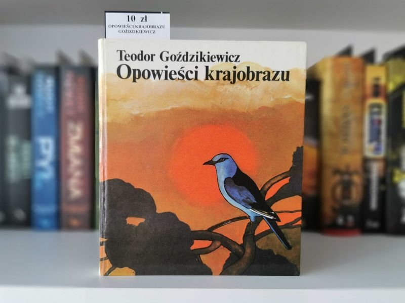 Opowieści krajobrazu - Teodor Goździkiewicz