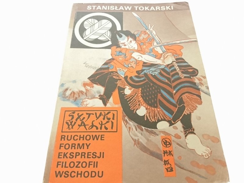RUCHOWE FORMY EKSPRESJI FILOZOFII WSCHODU 1989