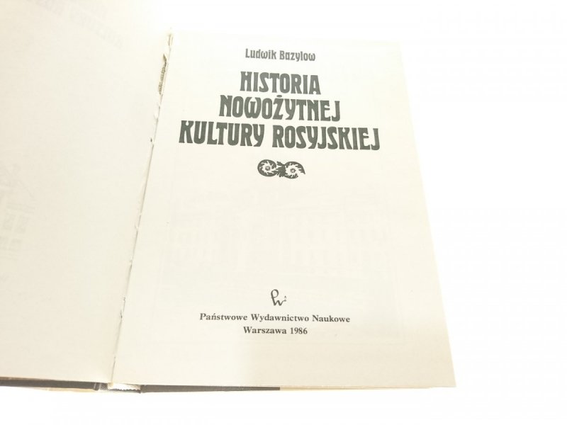 HISTORIA NOWOŻYTNEJ KULTURY ROSYJSKIEJ - Bazylow