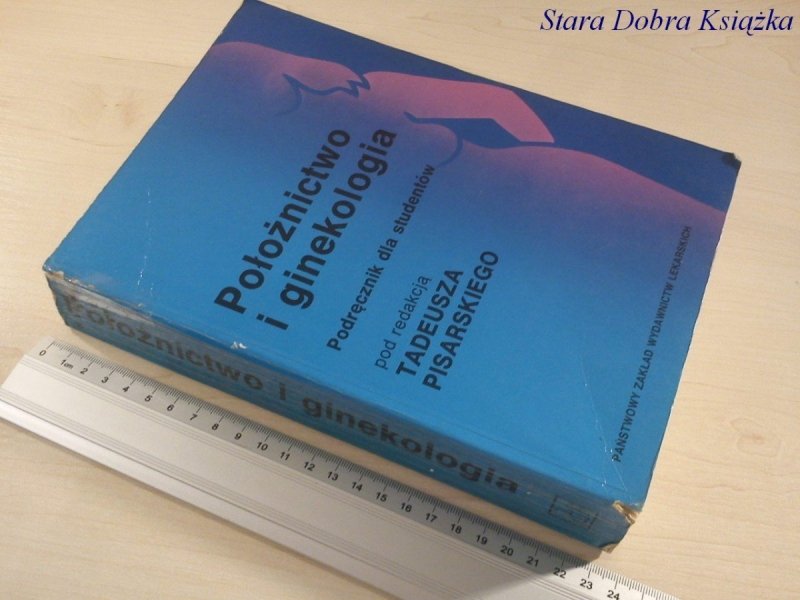 POŁOŻNICTWO I GINEKOLOGIA PODRĘCZNIK DLA STUDENTÓW