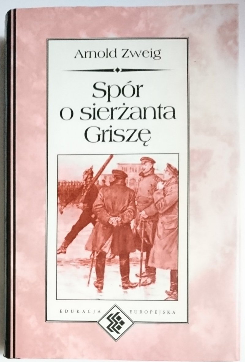 SPÓR O SIERŻANTA GRISZĘ - Arnold Zweig 1997