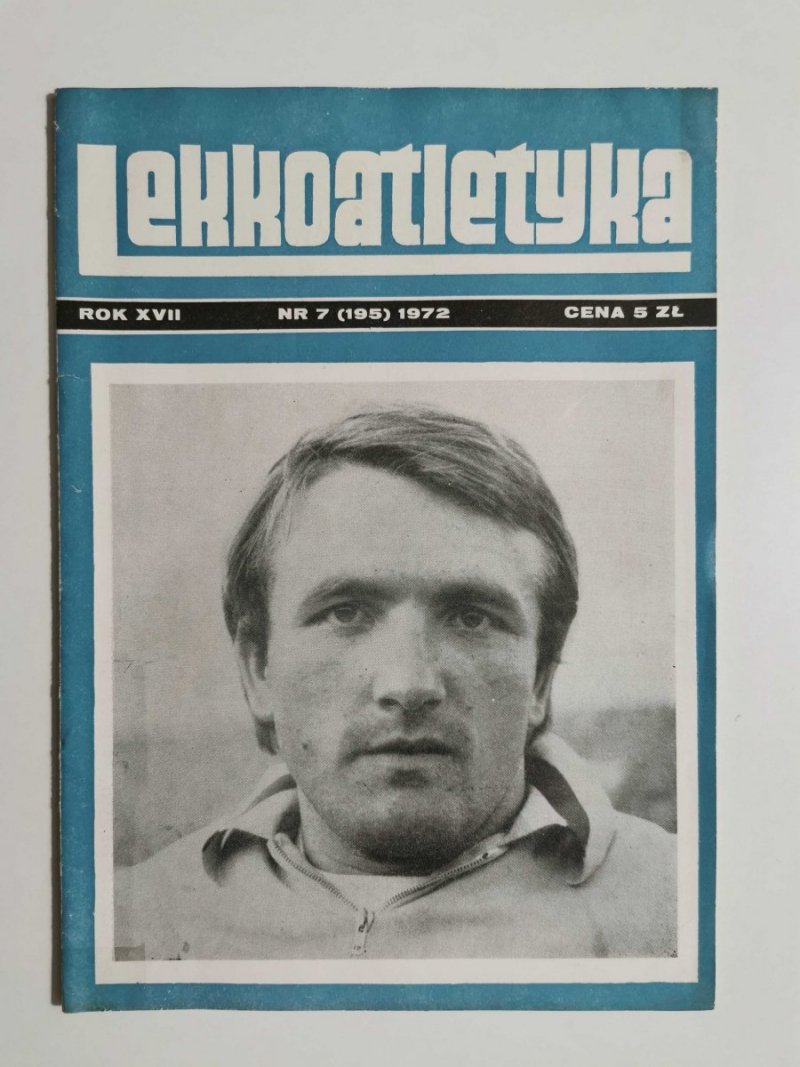 LEKKOATLETYKA ROK XVII NR 7 (195) 1972