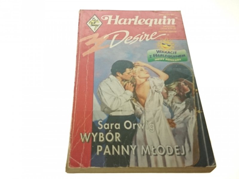 WYBÓR PANNY MŁODEJ - Sara Orwig (1997)