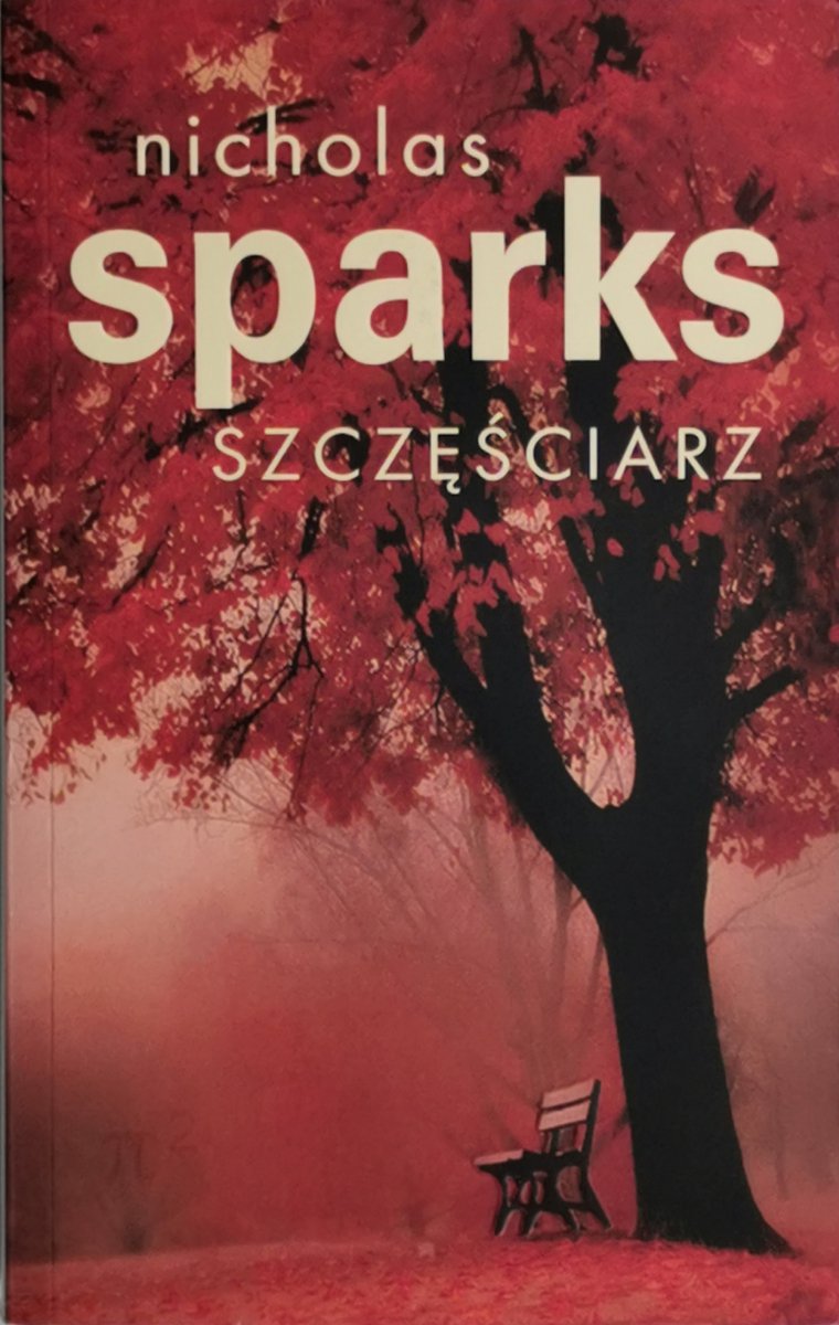 SZCZĘŚCIARZ - Nicholas Sparks
