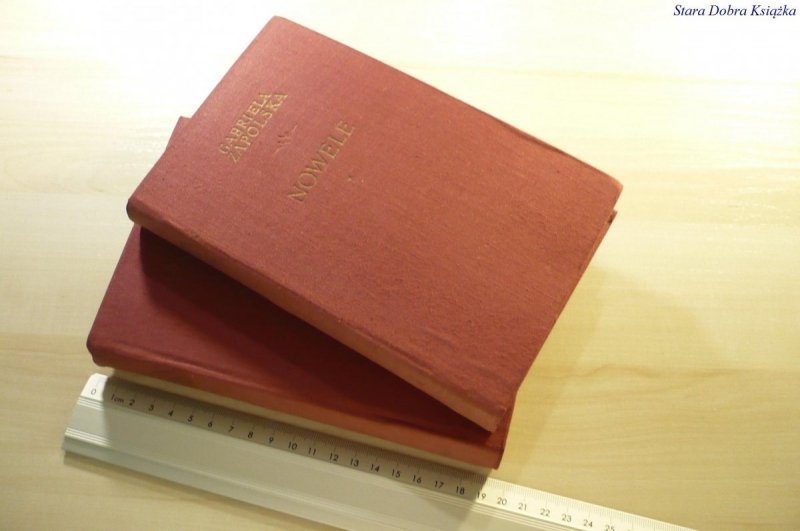 GABRIELA ZAPOLSKA DZIEŁA WYBRANE NOWELE TOM I i II