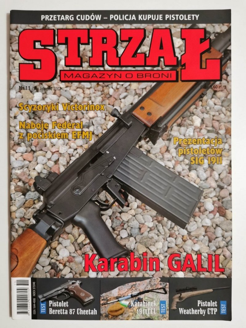 STRZAŁ NR 11 (55) LISTOPAD 2007 KARABIN GALIL 