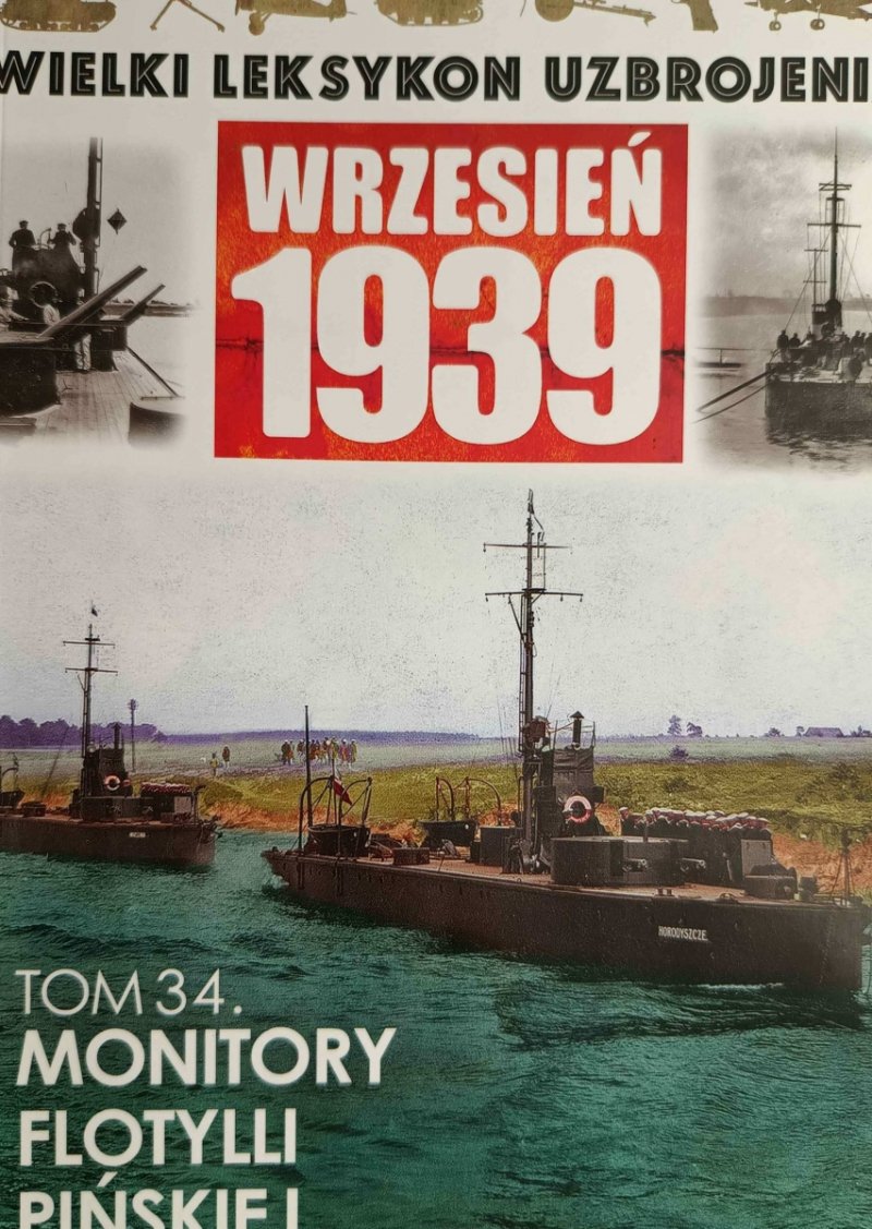 W. L. U TOM 34 – MONITORY FLOTYLLI PIŃSKIEJ - Tadeusz Kondracki